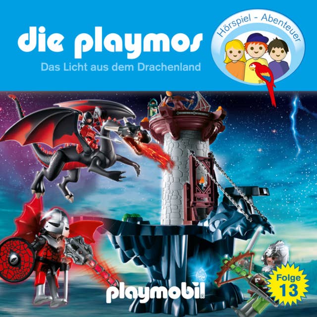 Die Playmos - Das Original Playmobil Hörspiel: Folge 13: Das Licht aus dem Drachenland