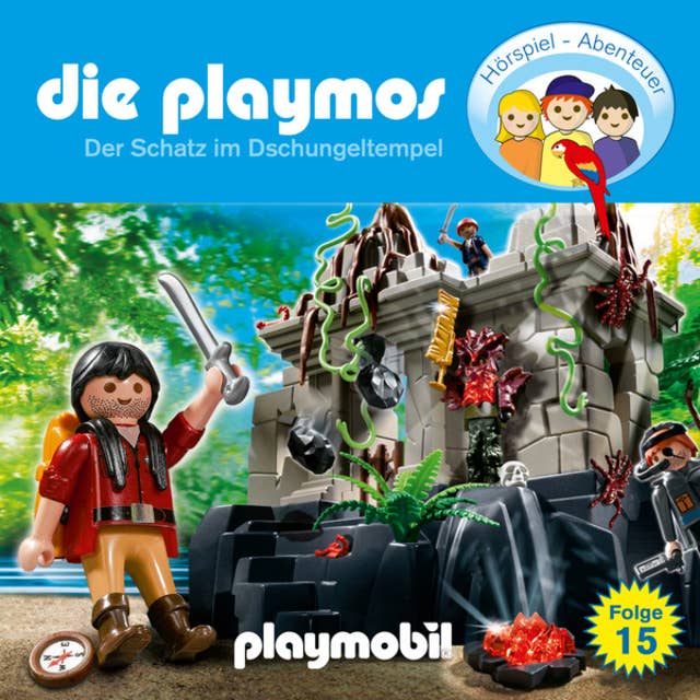 Die Playmos - Das Original Playmobil Hörspiel: Folge 15: Der Schatz im Dschungeltempel