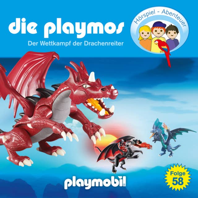 Die Playmos - Das Original Playmobil Hörspiel: Folge 58: Wettkampf der Drachenreiter