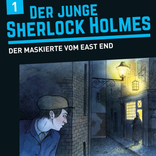 Der junge Sherlock Holmes, Folge 1: Der Maskierte vom East End