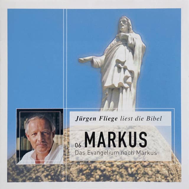 Die Bibel, Neues Testament - Band 6: Das Evangelium nach Markus