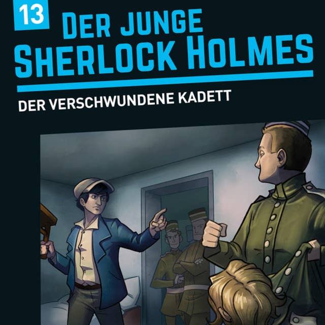 Der junge Sherlock Holmes, Folge 13: Der verschwundene Kadett