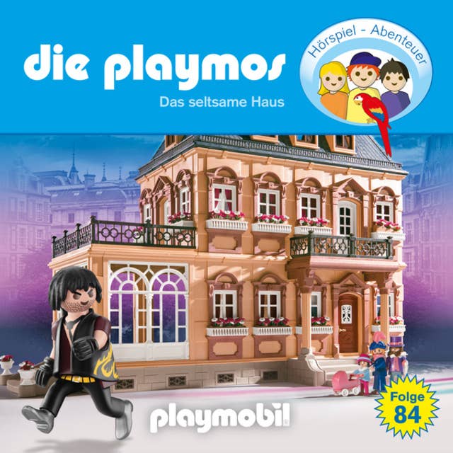 Die Playmos - Das Original Playmobil Hörspiel, Folge 84: Das seltsame Haus