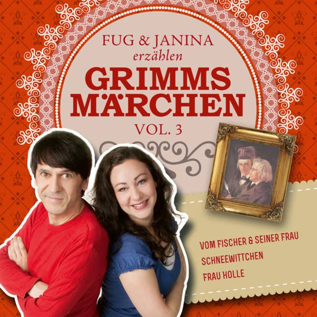 Fug und Janina lesen Grimms Märchen, Vol. 3