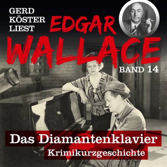 Edgar Wallace: Das Diamantenklavier