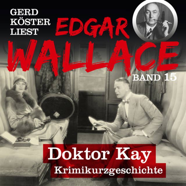 Edgar Wallace: Doktor Kay