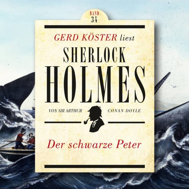 Der schwarze Peter: Gerd Köster liest Sherlock Holmes