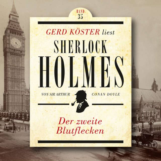 Der zweite Blutflecken: Gerd Köster liest Sherlock Holmes