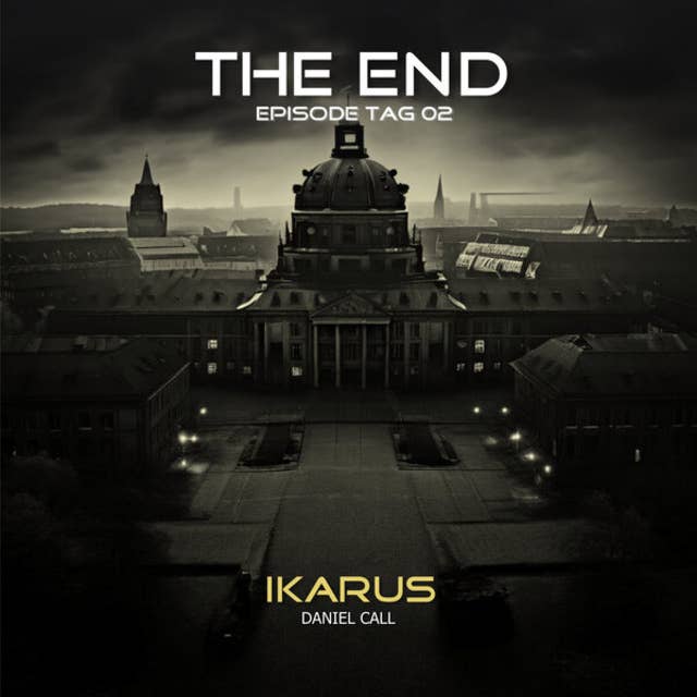 The End, Episode 2: Tag 2 - Ikarus