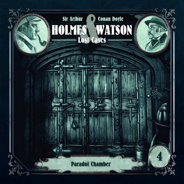 Holmes & Watson Lost Cases, Folge 4: Paradol Chamber