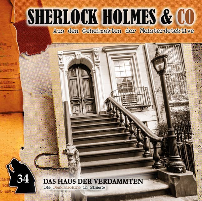 Sherlock Holmes & Co, Folge 34: Das Haus der Verdammten