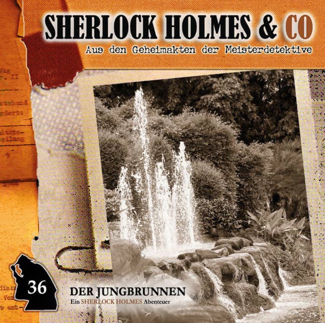 Sherlock Holmes & Co, Folge 36: Der Jungbrunnen, Episode 1