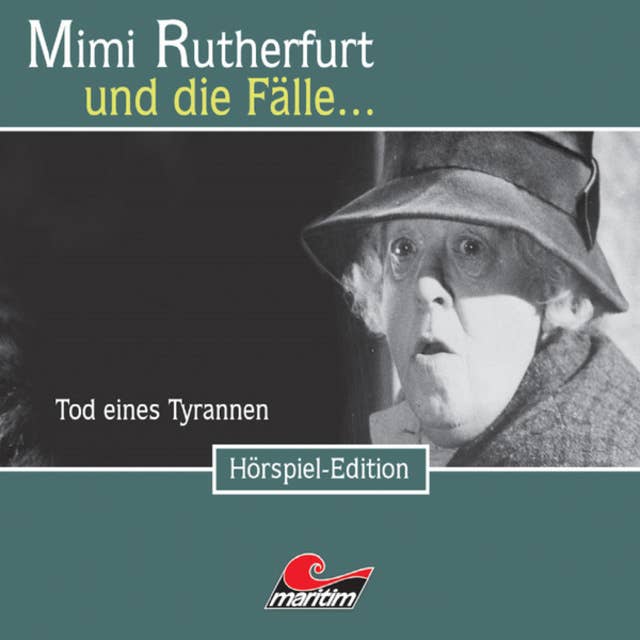 Mimi Rutherfurt - Folge 21: Tod eines Tyrannen