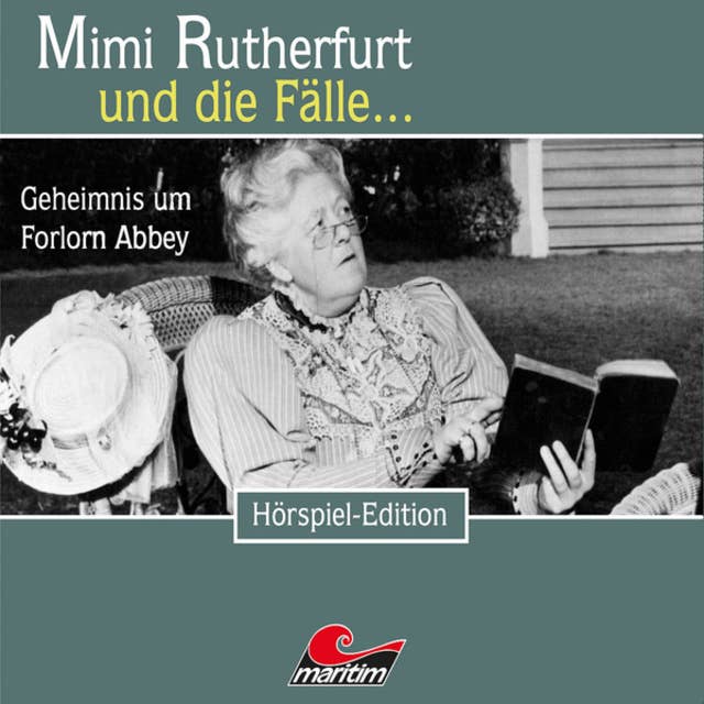 Mimi Rutherfurt - Folge 25: Geheimnis um Forlorn Abbey