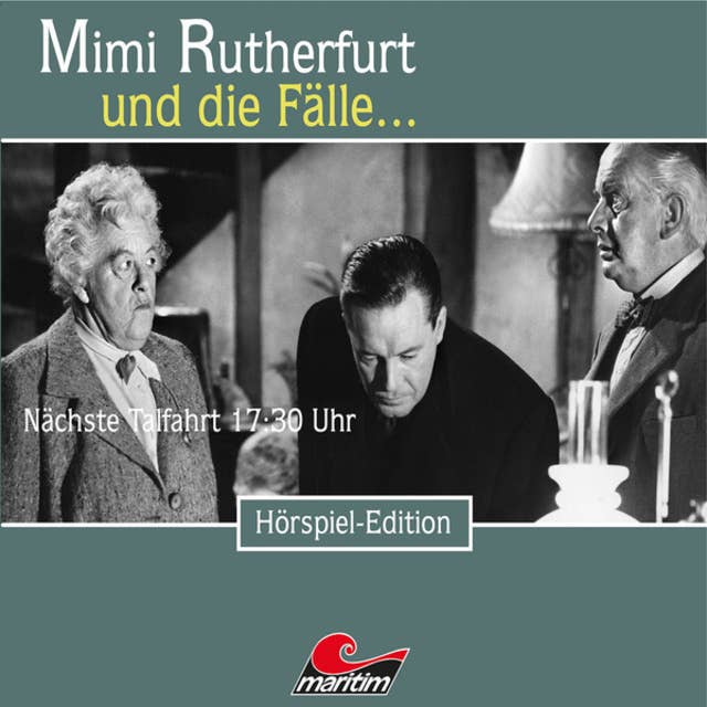 Mimi Rutherfurt - Folge 41: Nächste Talfahrt 17:30 Uhr