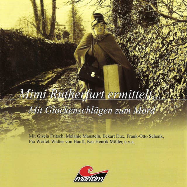 Mimi Rutherfurt ermittelt - Folge 8: Mit Glockenschlägen zum Mord