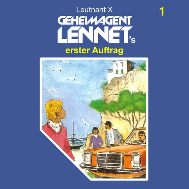 Geheimagent Lennet's erster Auftrag