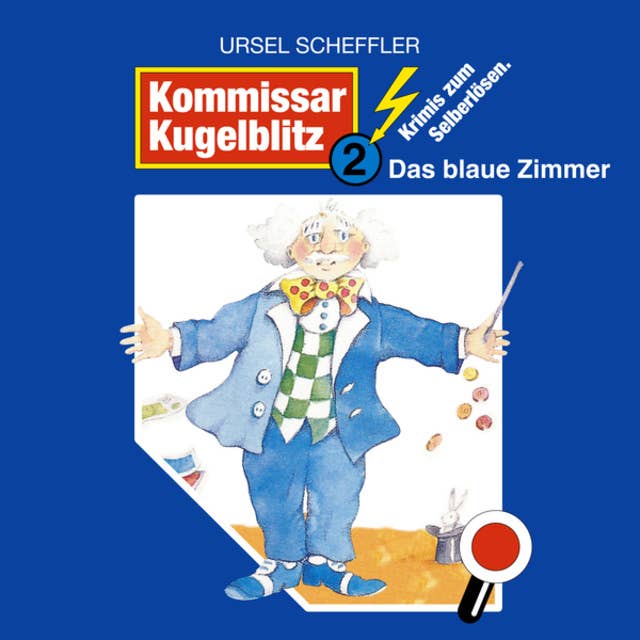Kommissar Kugelblitz - Folge 2: Das blaue Zimmer