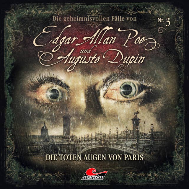Edgar Allan Poe & Auguste Dupin - Folge 3: Die toten Augen von Paris