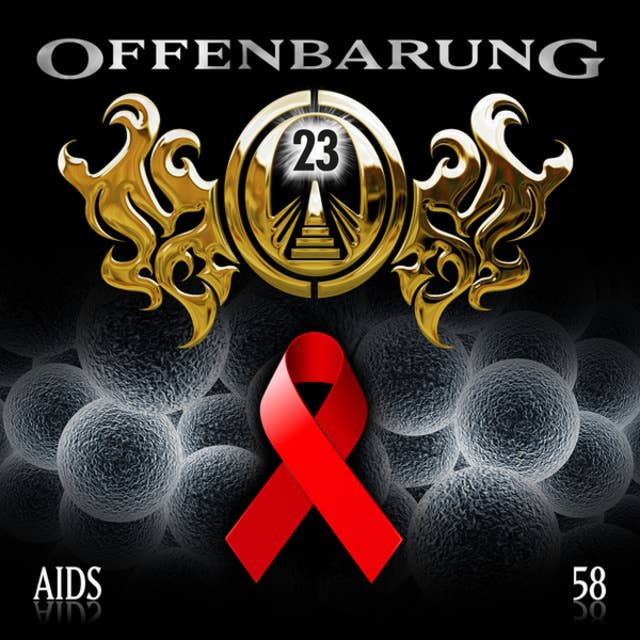 Offenbarung 23 - Folge 58: AIDS