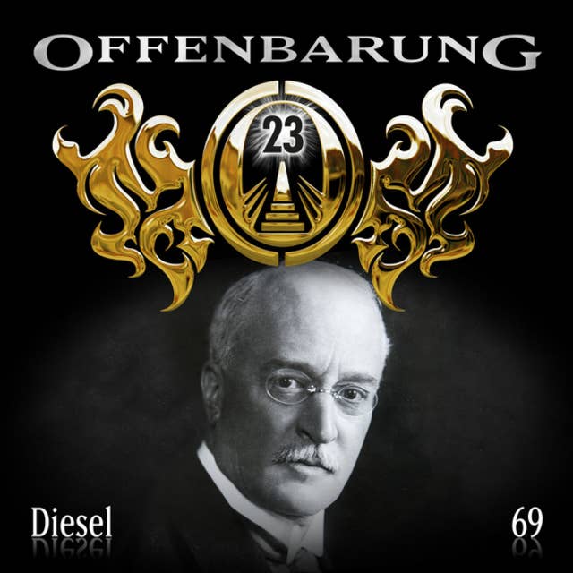 Offenbarung 23 - Folge 69: Diesel