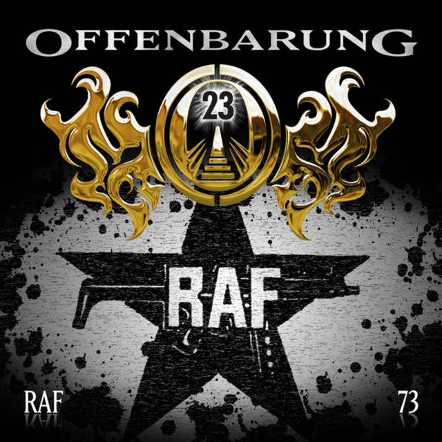 Offenbarung 23 - Folge 73: RAF