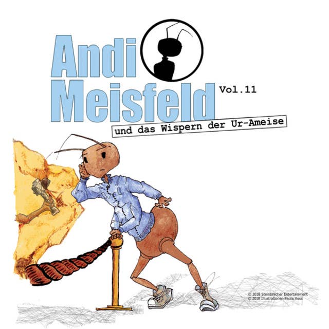 Andi Meisfeld - Folge 11: Andi Meisfeld und das Wispern der Ur-Ameise