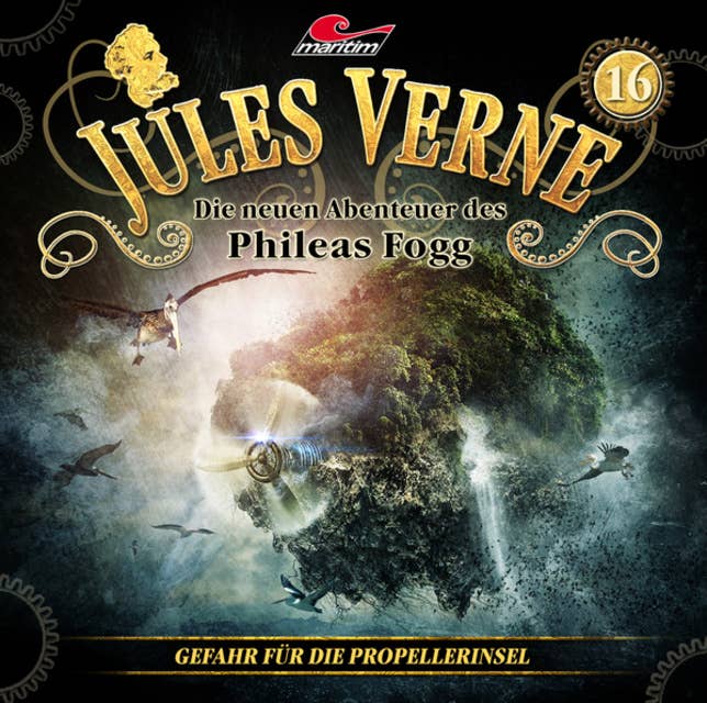 Jules Verne, Die neuen Abenteuer des Phileas Fogg - Folge 16: Gefahr für die Propellerinsel