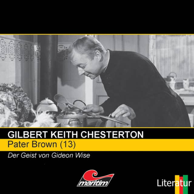 Pater Brown - Folge 13: Der Geist von Gideon Wise