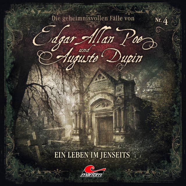 Edgar Allan Poe & Auguste Dupin - Folge 4: Ein Leben im Jenseits
