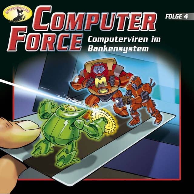 Computer Force - Folge 4: Computerviren im Bankensystem