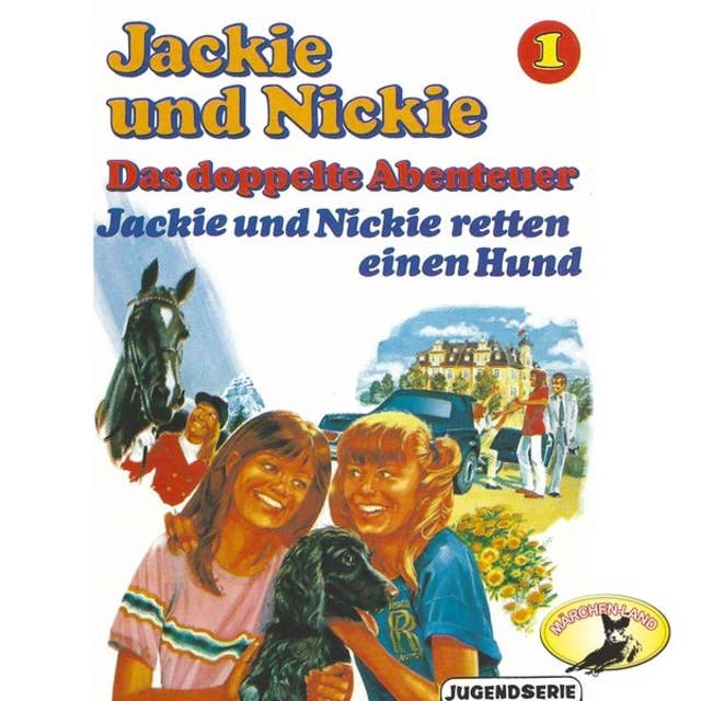 Cover for Jackie und Nickie, Das doppelte Abenteuer - Folge 1: Jackie und Nickie retten einen Hund