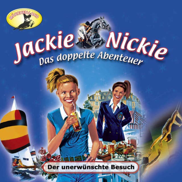Jackie und Nickie, Das doppelte Abenteuer - Folge 2: Der unerwünschte Besuch