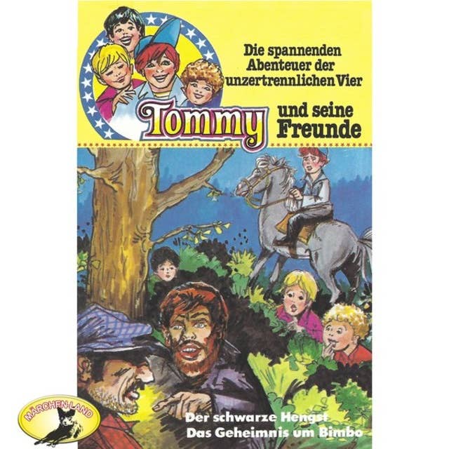 Cover for Tommy und seine Freunde - Folge 2: Der schwarze Hengst / Das Geheimnis um Bimbo