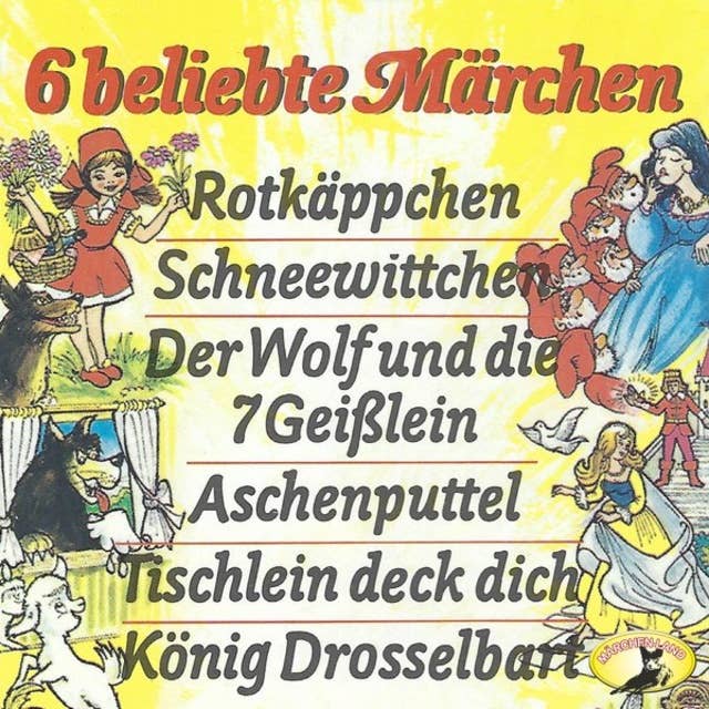 Gebrüder Grimm - 6 beliebte Märchen