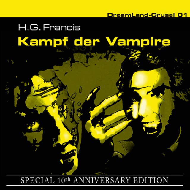 Cover for Dreamland Grusel - Special 10th Anniversary Edition - Folge 1: Kampf der Vampire