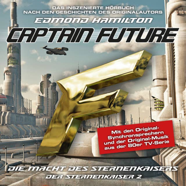 Captain Future, Der Sternenkaiser - Folge 2: Die Macht des Sternenkaisers
