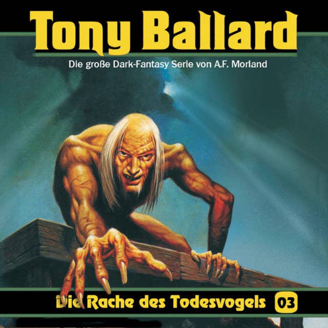 Tony Ballard: Die Rache des Todesvogels
