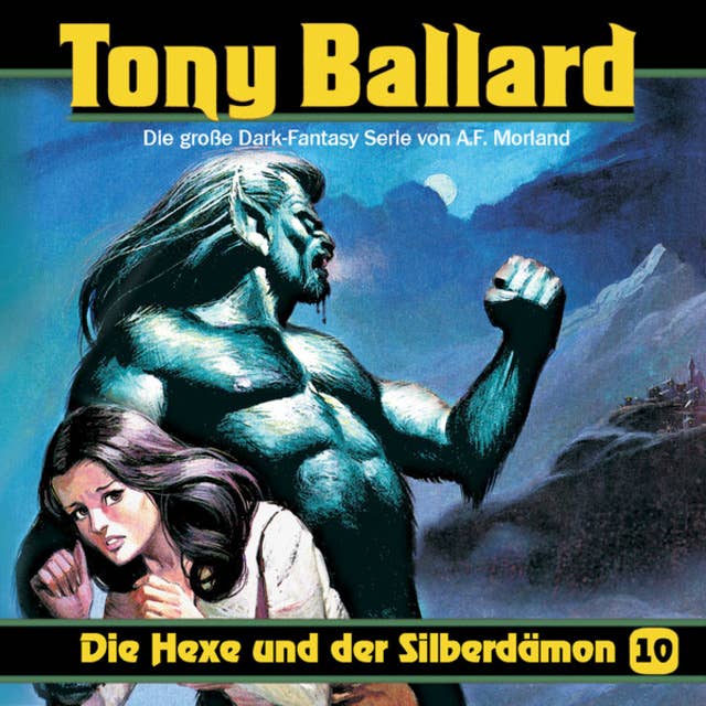 Tony Ballard: Die Hexe und der Silberdämon