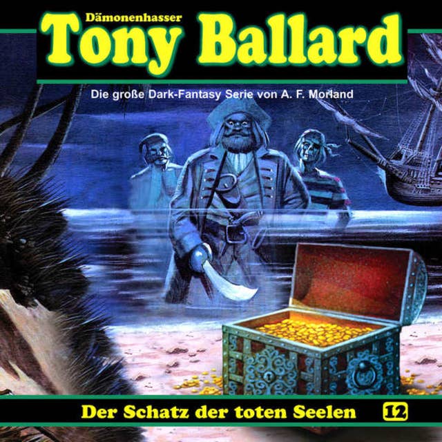 Tony Ballard: Der Schatz der toten Seelen