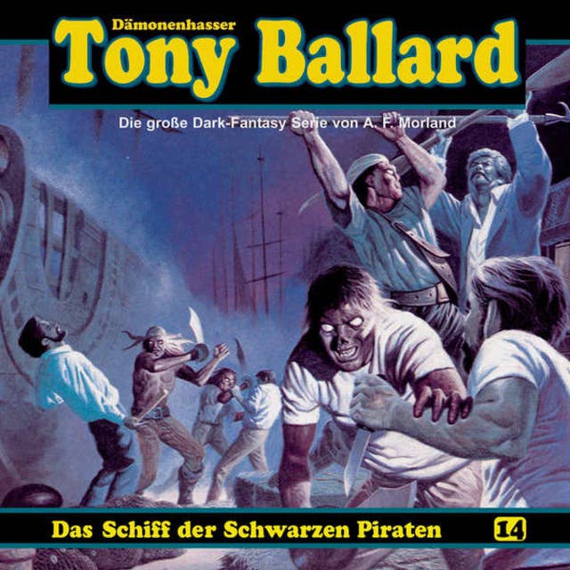 Tony Ballard: Das Schiff der schwarzen Piraten