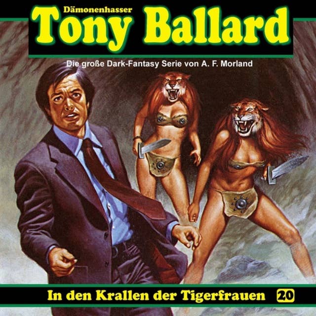 Tony Ballard: In den Krallen der Tigerfrauen