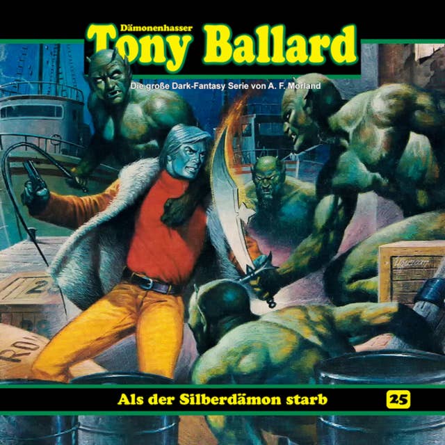 Tony Ballard: Als der Silberdämon starb