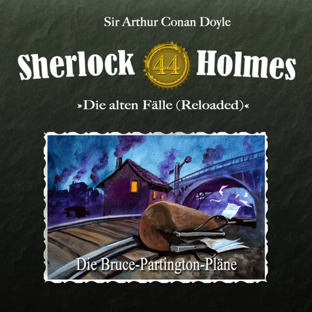 Sherlock Holmes - Die alten Fälle: Fall 44: Die Bruce-Partington-Pläne