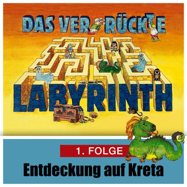 Cover for Das ver-rückte Labyrinth - Folge 1: Entdeckung auf Kreta