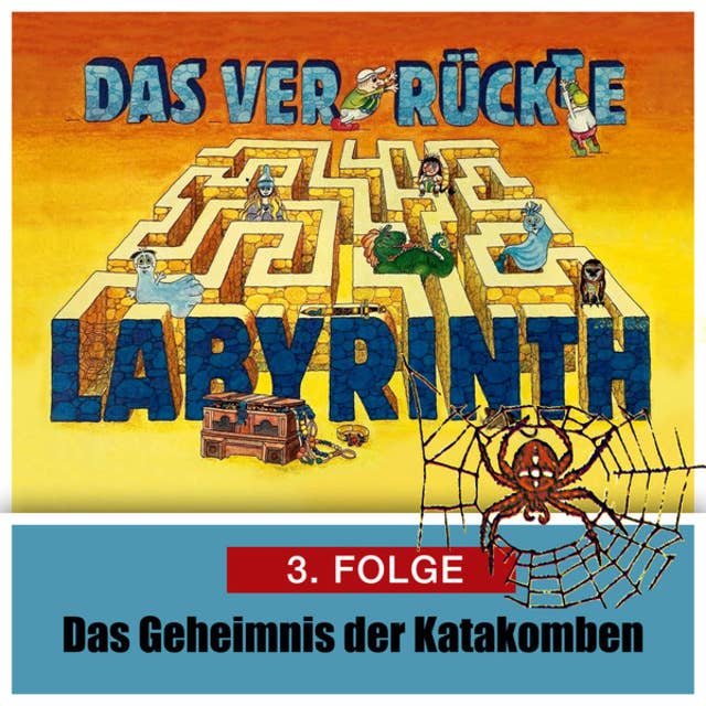 Das ver-rückte Labyrinth - Folge 3: Das Geheimnis der Katakomben