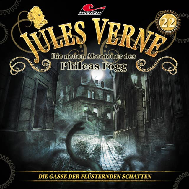 Jules Verne, Die neuen Abenteuer des Phileas Fogg - Folge 22: Die Gasse der flüsternden Schatten