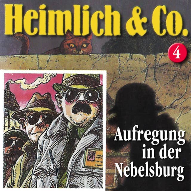 Heimlich & Co. - Folge 4: Aufregung in der Nebelsburg