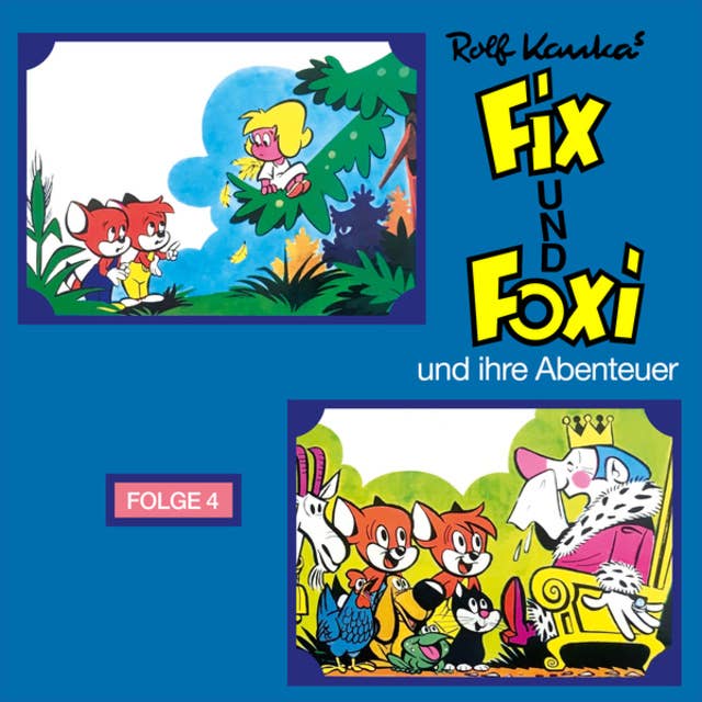 Fix und Foxi und ihre Abenteuer - Folge 4