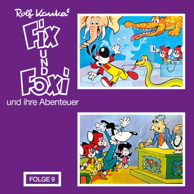 Cover for Fix und Foxi und ihre Abenteuer - Folge 9